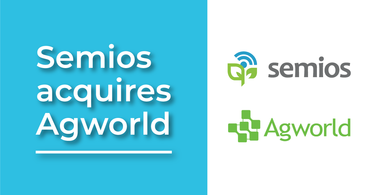 Semios Acquires Agworld to Form Independent Global AgTech Powerhouse