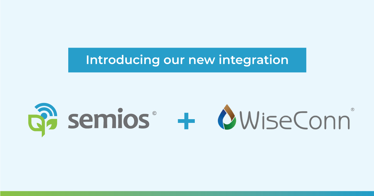 Introducing the Semios WiseConn Integration for Easier, Data-driven Irrigation Control